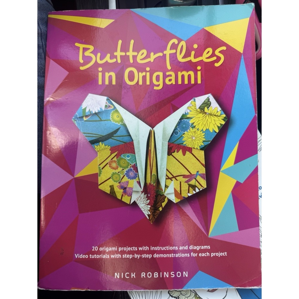 Butterflies in Origami Nick Robinson 20‎ Projects Craft Book New